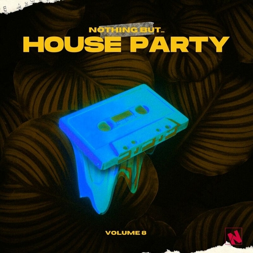 VA - Nothing But... House Party, Vol. 08 [NBHP08]